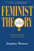 bokomslag Feminist theory - the intellectual traditions
