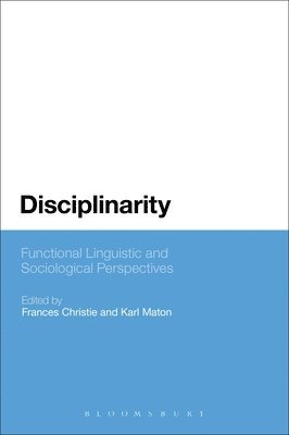 Disciplinarity: Functional Linguistic and Sociological Perspectives 1