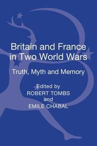 bokomslag Britain and France in Two World Wars