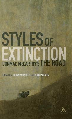 Styles of Extinction: Cormac McCarthy's The Road 1