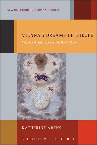 Katherine Arens - Vienna's Dreams of Europe, Häftad