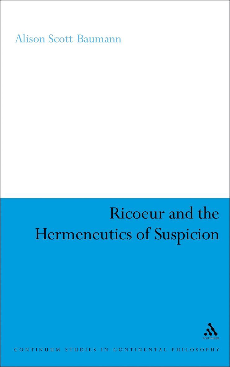 Alison Scott-Baumann, Alison Scott-Baumann - Ricoeur and the Hermeneutics of Suspicion, Häftad