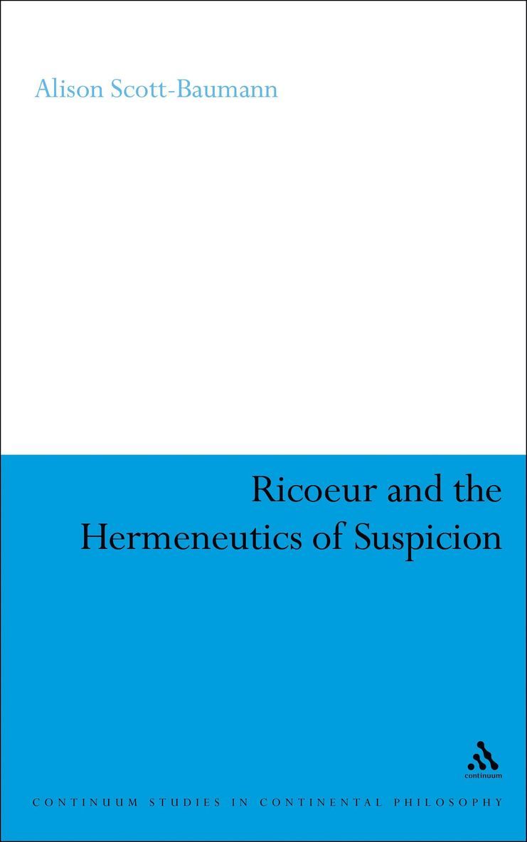 Ricoeur and the Hermeneutics of Suspicion 1