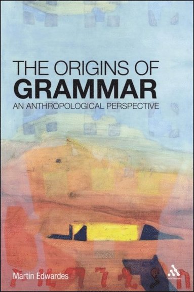 bokomslag The Origins of Grammar