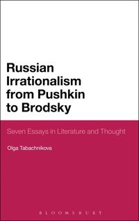 bokomslag Russian Irrationalism from Pushkin to Brodsky