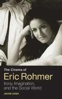 bokomslag The Cinema of Eric Rohmer