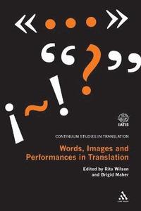 bokomslag Words, Images and Performances in Translation