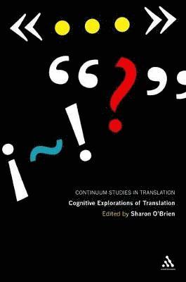 Cognitive Explorations of Translation 1