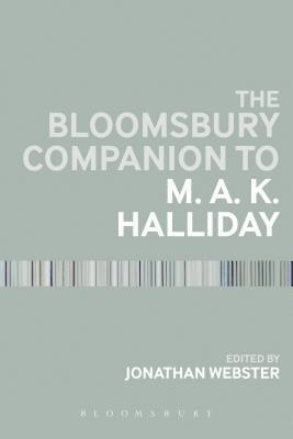 bokomslag The Bloomsbury Companion to M. A. K. Halliday