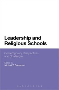 bokomslag Leadership and Religious Schools