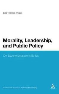 bokomslag Morality, Leadership, and Public Policy