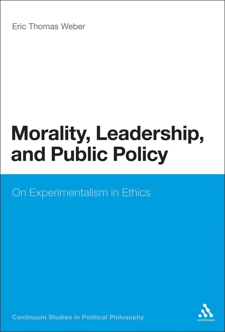 Morality, Leadership, and Public Policy 1