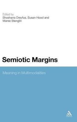Shoshana Dreyfus, Susan Hood, Maree Stenglin - Semiotic Margins, Inbunden