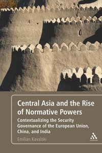 bokomslag Central Asia and the Rise of Normative Powers