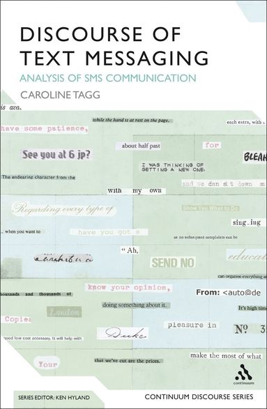 Caroline Tagg, Ken Hyland - Discourse of Text Messaging, Inbunden
