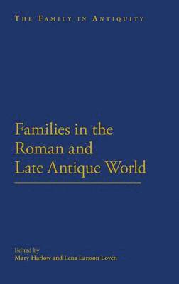 bokomslag Families in the Roman and Late Antique World
