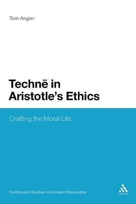 bokomslag Techne in Aristotle's Ethics