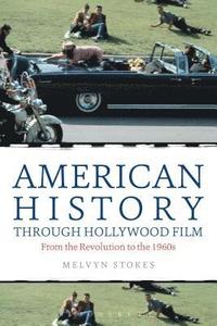 bokomslag American History through Hollywood Film