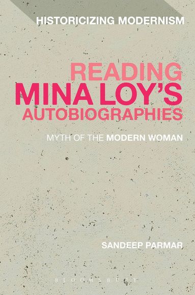 bokomslag Reading Mina Loy's Autobiographies