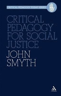 bokomslag Critical Pedagogy for Social Justice