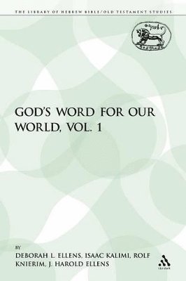 God's Word for Our World, Vol. 1 1