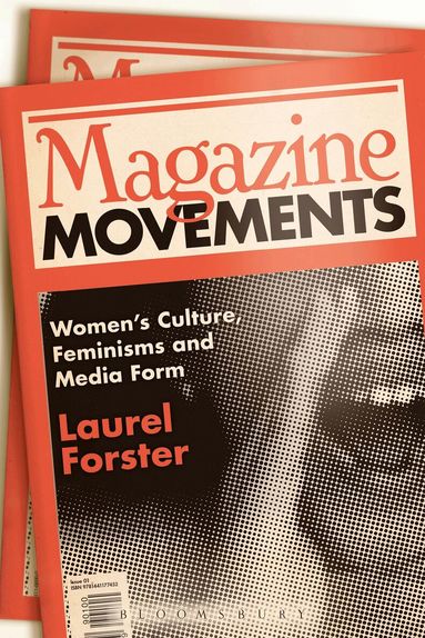 Laurel Forster - Magazine Movements, Häftad