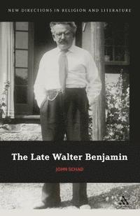 bokomslag The Late Walter Benjamin