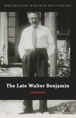 bokomslag The Late Walter Benjamin