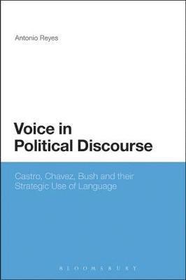 Antonio Reyes - Voice in Political Discourse, Inbunden