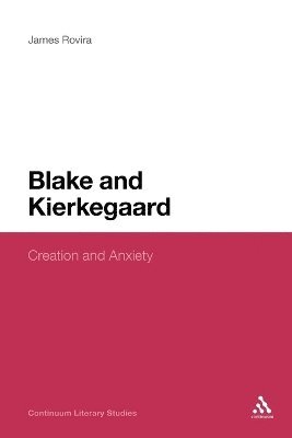 James Rovira - Blake and Kierkegaard, Häftad