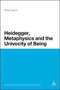 bokomslag Heidegger, Metaphysics and the Univocity of Being