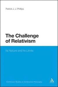 bokomslag The Challenge of Relativism
