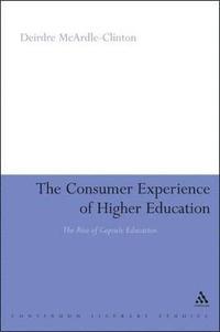 bokomslag The Consumer Experience of Higher Education