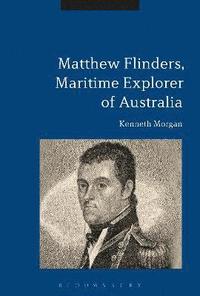 bokomslag Matthew Flinders, Maritime Explorer of Australia