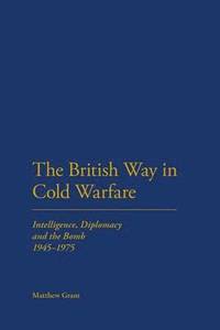 bokomslag The British Way in Cold Warfare