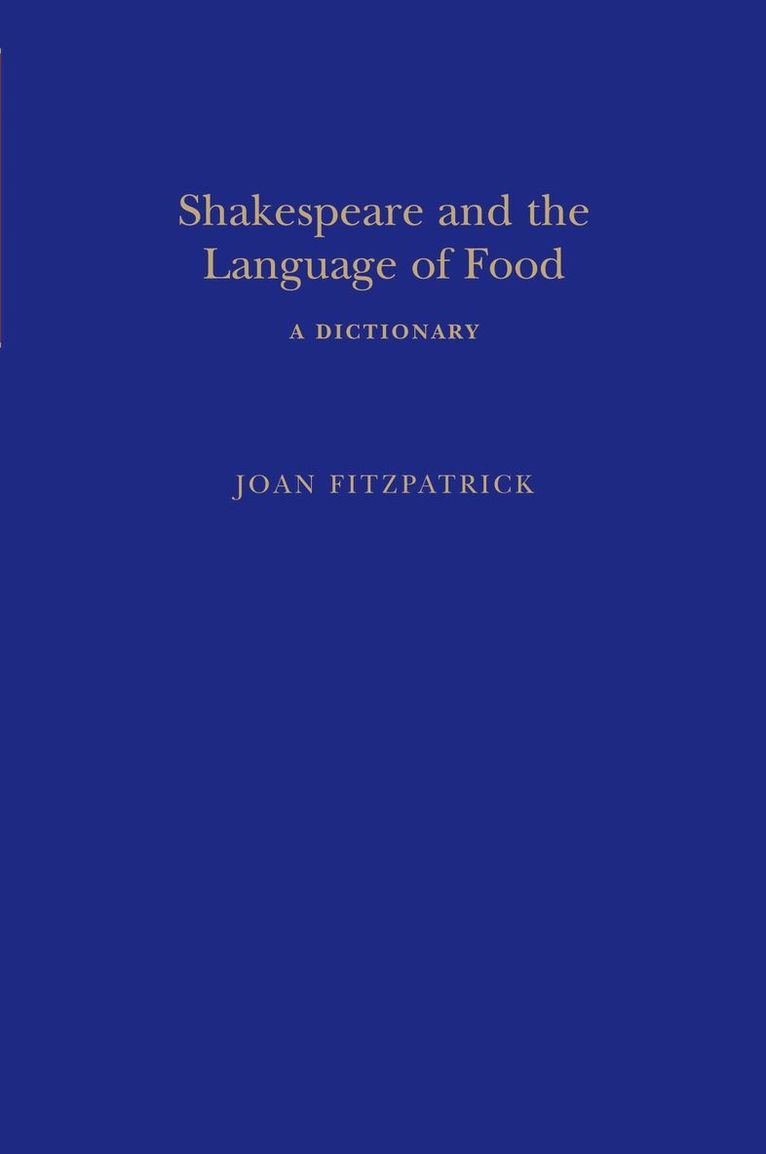 Shakespeare and the Language of Food