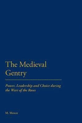 The Medieval Gentry 1