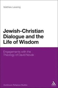 bokomslag Jewish-Christian Dialogue and the Life of Wisdom