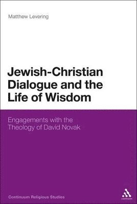 bokomslag Jewish-Christian Dialogue and the Life of Wisdom