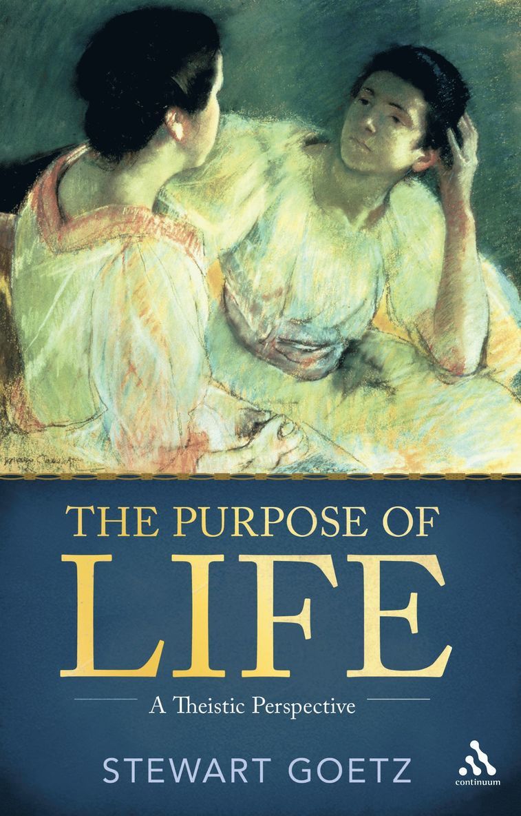 Stewart Goetz - Purpose of Life, Häftad