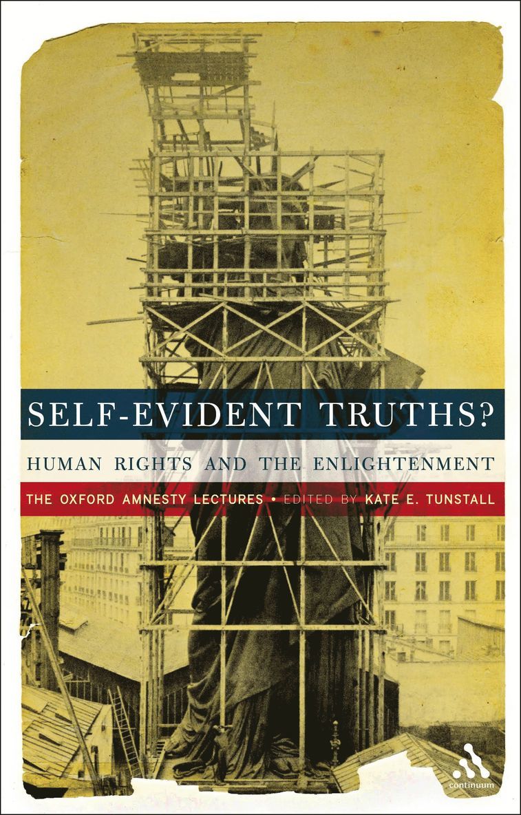 Kate E. Tunstall - Self-Evident Truths?, Inbunden