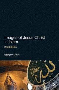 bokomslag Images of Jesus Christ in Islam