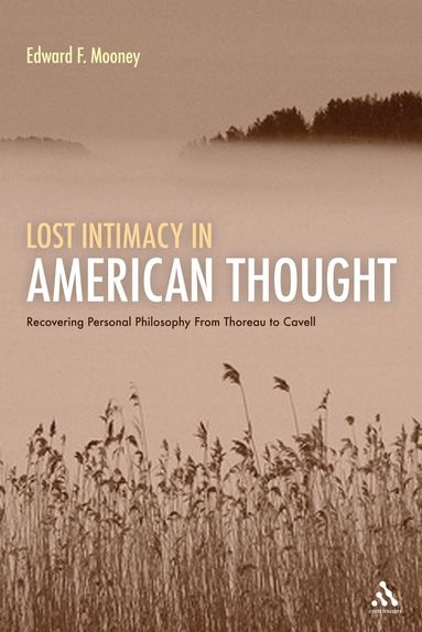 bokomslag Lost Intimacy in American Thought