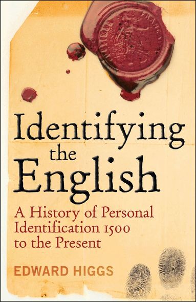 Edward Higgs - Identifying the English, Inbunden
