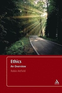 bokomslag Ethics: An Overview