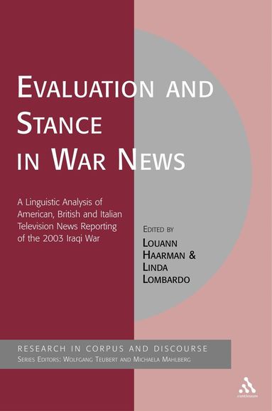 Louann Haarman, Linda Lombardo - Evaluation and Stance in War News, Häftad