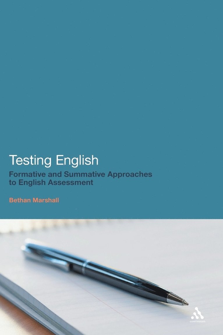 Bethan Marshall - Testing English, Inbunden