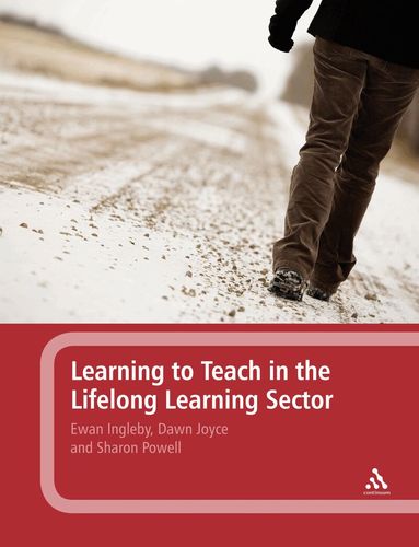 Ewan Ingleby, Dawn Joyce, Sharon Powell - Learning to Teach in the Lifelong Learning Sector, Häftad