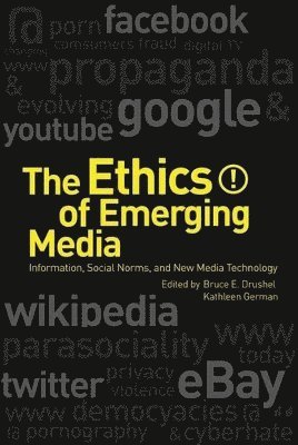 bokomslag The Ethics of Emerging Media