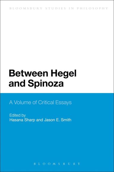 bokomslag Between Hegel and Spinoza